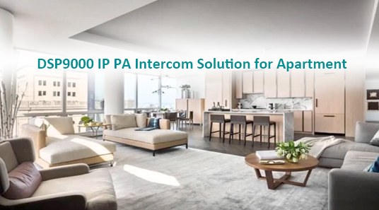 Solução de interfone DSP9000 IP PA para apartamento