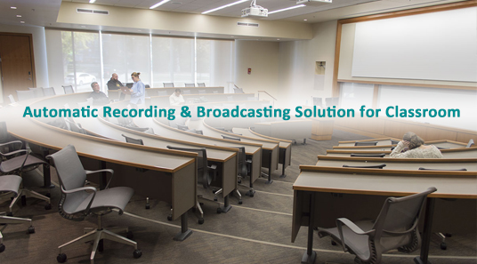 Solução de gravação e transmissão automática para sala de aula