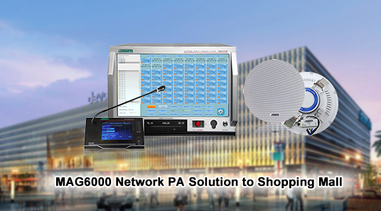 Solução MAG6000 Network PA para shopping